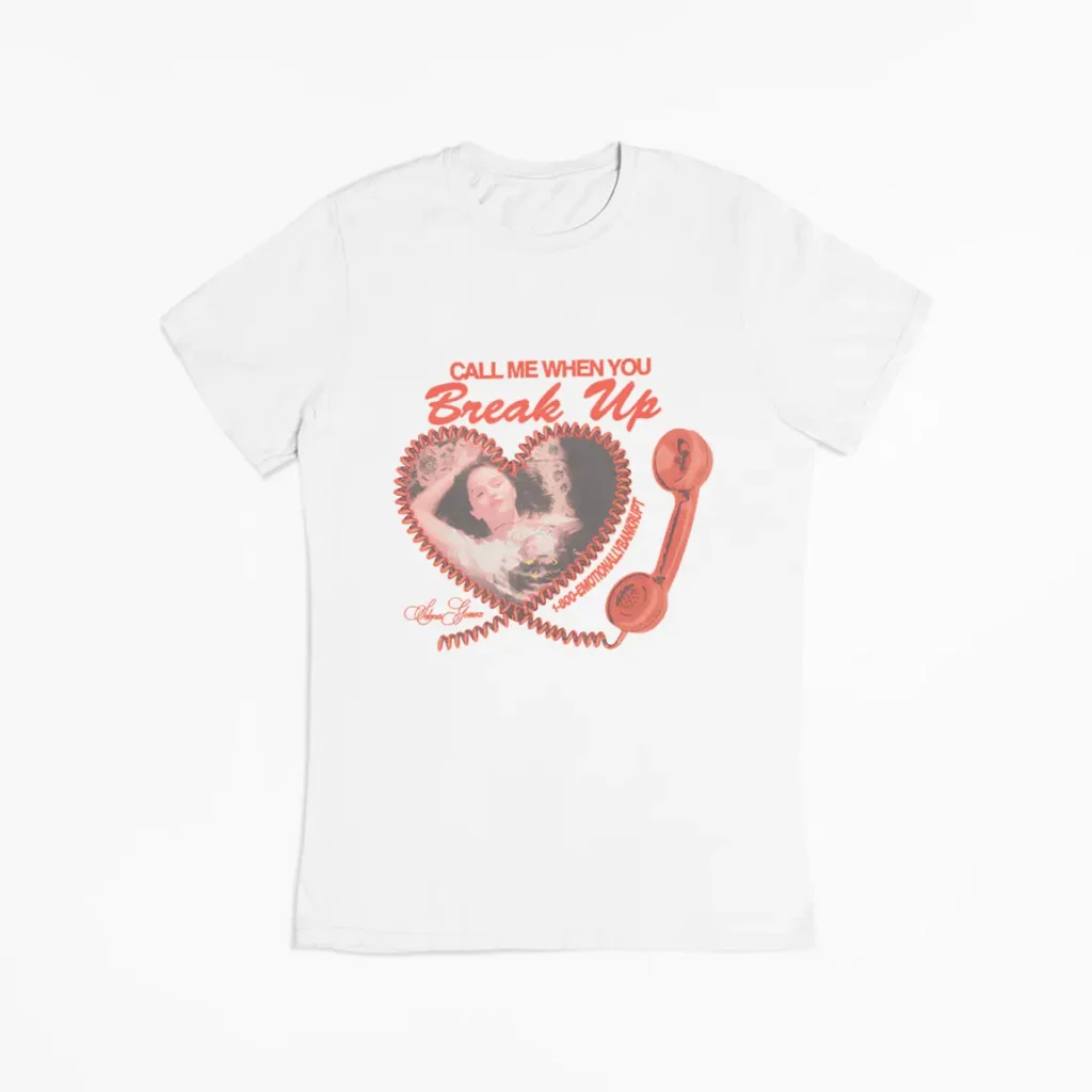 Selena Gomez call me when you break up T-Shirt