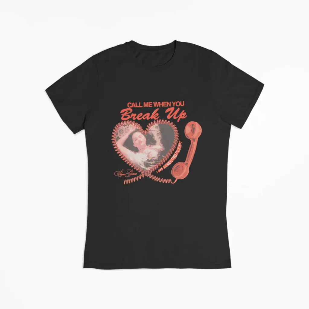 Selena Gomez call me when you break up T-Shirt